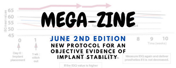 2021 JUNE 2nd Edition : New Protocol for an Objective Evidence of Implant Stability
