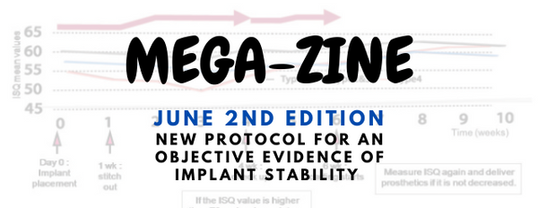 2021 JUNE 2nd Edition : New Protocol for an Objective  Evidence of Implant Stability